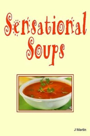 Cover of Sensational Soups