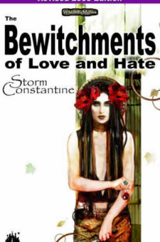Cover of The Bewitchments of Love and Hate (2003)