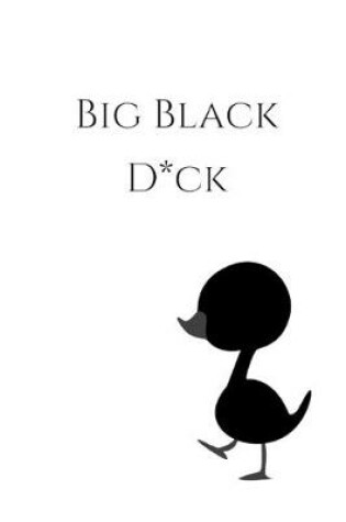 Cover of Big Black D*ck