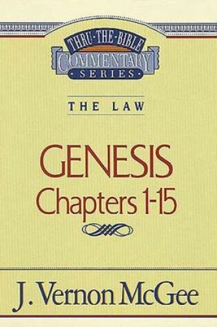 Cover of Thru the Bible Vol. 01: The Law (Genesis 1-15)
