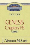 Book cover for Thru the Bible Vol. 01: The Law (Genesis 1-15)