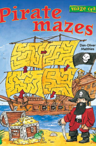 Cover of Maze Craze: Pirate Mazes