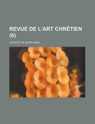 Book cover for Revue de L'Art Chretien (6 )