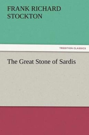 Cover of The Great Stone of Sardis