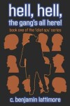 Book cover for hell, hell, the gang's all here!