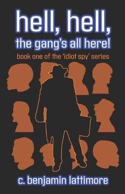 Book cover for hell, hell, the gang's all here!