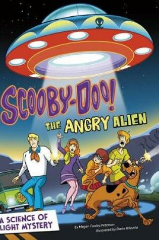 Cover of Scooby-Doo! A Science of Light Mystery: The Angry Alien