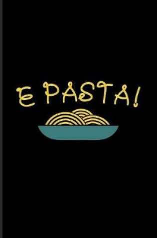 Cover of E Pasta