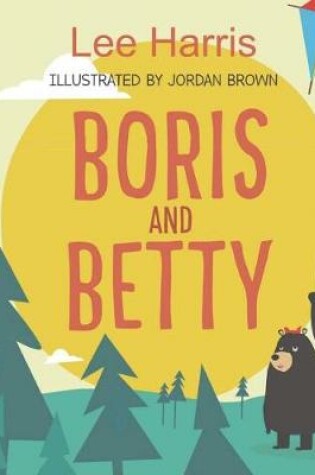 Cover of Boris and Betty