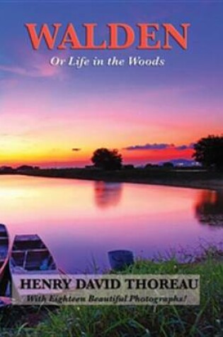 Cover of Walden (or Life in the Woods) (Illustrated Edition)