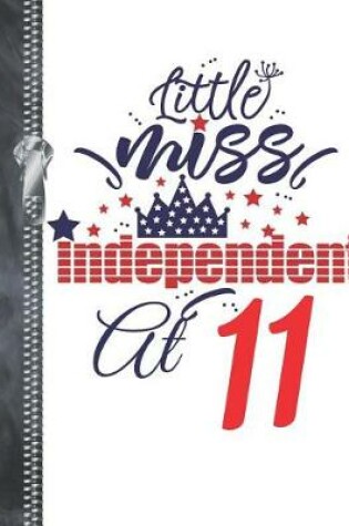 Cover of Little Miss Independent At 11