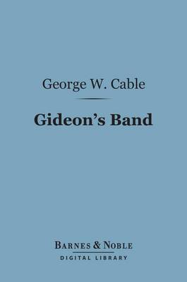 Cover of Gideon's Band (Barnes & Noble Digital Library)