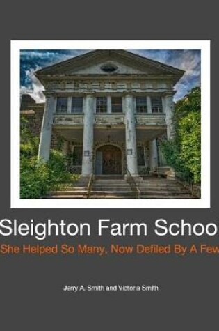 Cover of Sleighton Farm School