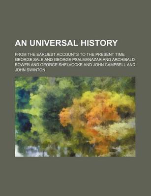 Book cover for An Universal History (Volume 39); From the Earliest Accounts to the Present Time