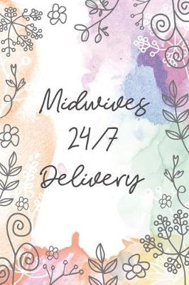 Book cover for Midwives 24/7 Delivery