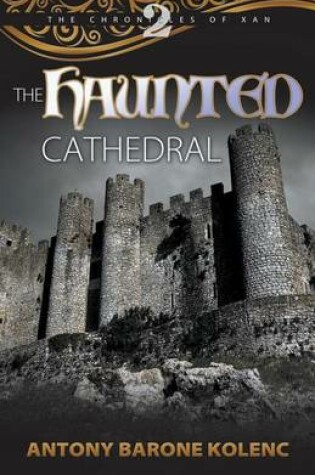 Cover of The Haunted Cathedral