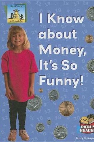 Cover of I Know about Money, It's So Funny! eBook