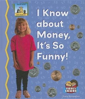 Book cover for I Know about Money, It's So Funny! eBook