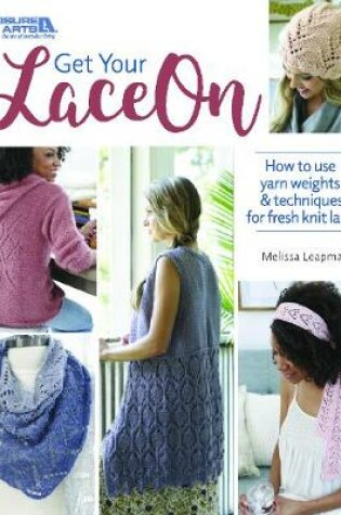 Cover of Get Your Lace On