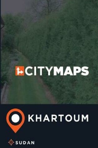 Cover of City Maps Khartoum Sudan