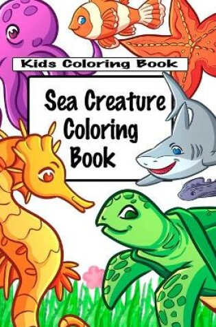 Cover of Sea Creature Coloring Book