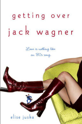 Cover of Getting Over Jack Wagner