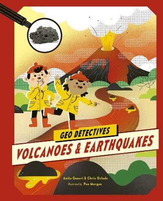 Volcanoes and Earthquakes by Chris Oxlade, Anita Ganeri