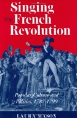 Book cover for Singing the French Revolution