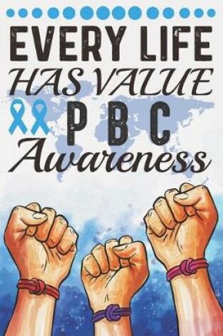 Cover of Every Life Has Value PBC Awareness