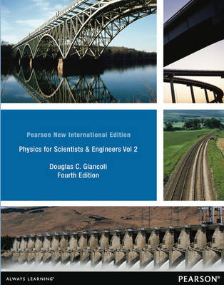Book cover for Physics for Scientists & Engineers Vol. 2 (Chs 21-35) Pearson New International Edition, plus MasteringPhysics without eText