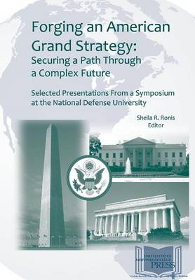 Book cover for Forging an American Grand Strategy