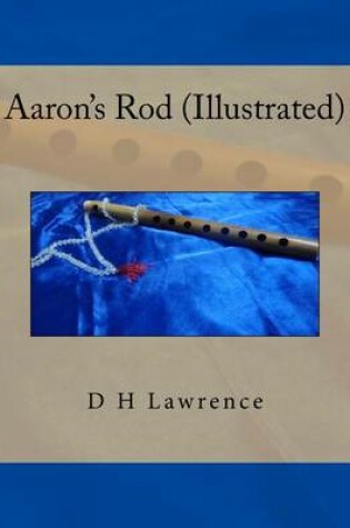 Cover of Aaron's Rod (Illustrated)