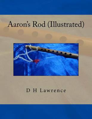 Book cover for Aaron's Rod (Illustrated)