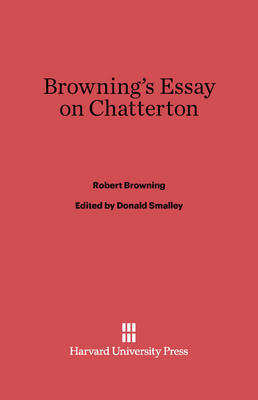 Book cover for Browning's Essay on Chatterton