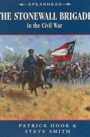 Cover of The Stonewall Brigade in the Civil War