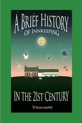 Cover of A Brief History of Innkeeping in the 21st Century