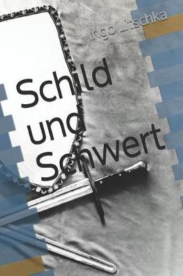 Book cover for Schild und Schwert