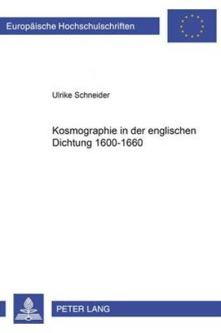 Cover of Kosmographic In der Englischen Dichtung 1600-1660