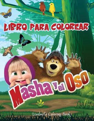 Book cover for MASHA Y EL OSO Libro Para Colorear
