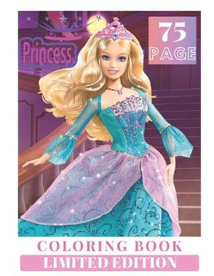 Book cover for Princess Coloring Book Limited Edition 75 page