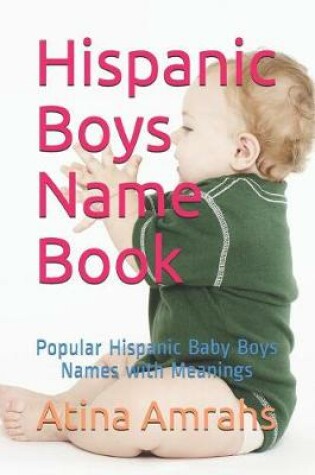 Cover of Hispanic Boys Name Book