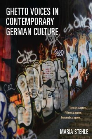 Cover of Ghetto Voices in Contemporary German Culture