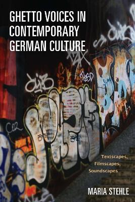 Book cover for Ghetto Voices in Contemporary German Culture