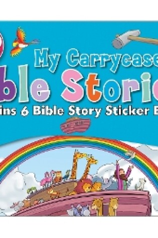 Cover of My Carrycase of Bible Stories (Over 150 Stickers)