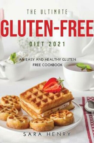 Cover of The Ultimate Gluten-Free Diet 2021