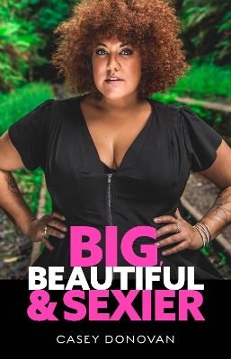 Book cover for Big Beautiful and Sexier