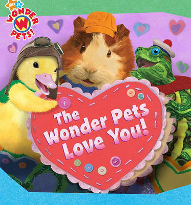 Cover of The Wonder Pets Love You!