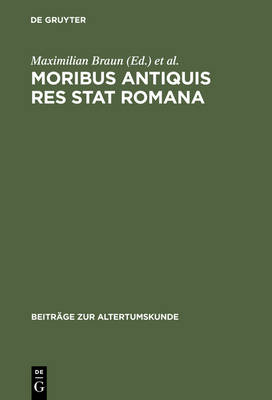 Book cover for Moribus Antiquis Res Stat Rom CB