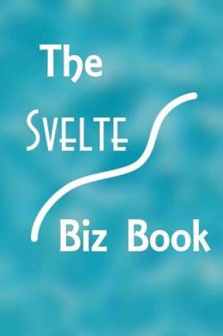 Cover of The Svelte Biz Book