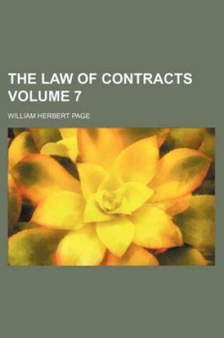 Cover of The Law of Contracts Volume 7